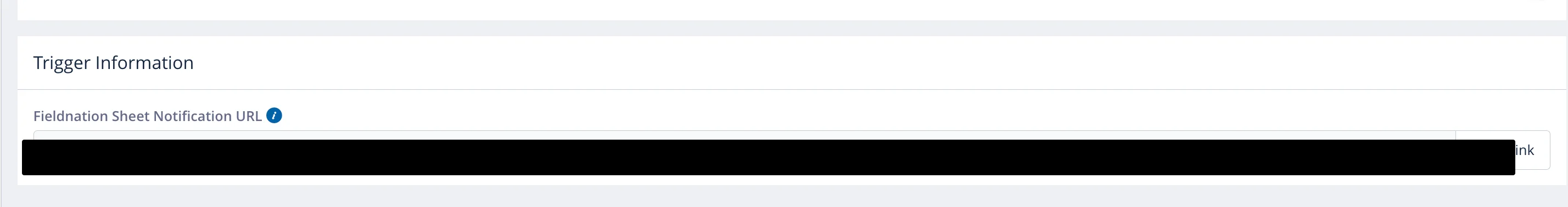 Field Nation Trigger Information section showing the Field Nation Sheet Notification URL (redacted)